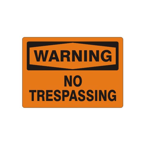 Warning: No Trespassing - Warning Sign sign, Plastic (.040), 7X10