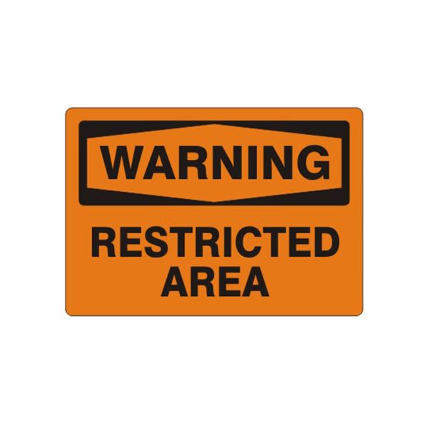 Warning: Restricted Area - Warning Sign sign, Plastic (.040), 7X10