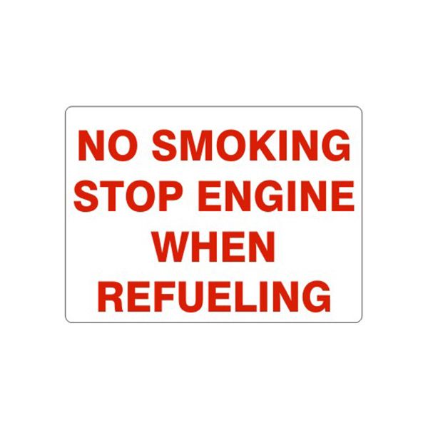 No Smoking Stop Engine When Refueling sign, Aluminum (.040), 7X10