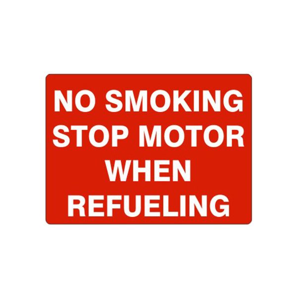 No Smoking Stop Motor When Refueling sign, Aluminum (.040), 7X10