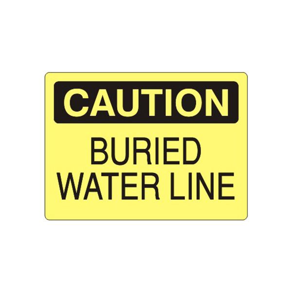 Caution: Buried Water Line sign, Plastic (.040), 7X10