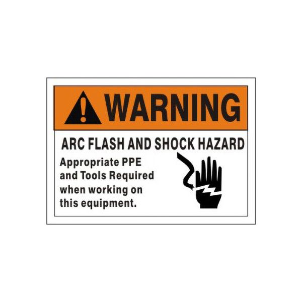 Warning: Arc Flash And Shock Hazard Appropriate PPE And Tools Required sign, Plastic (.040), 7X10